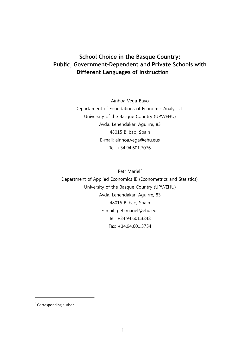 School Choice in the Basque Country: Public, Government-Dependent and Private Schools with Different Languages of Instruction