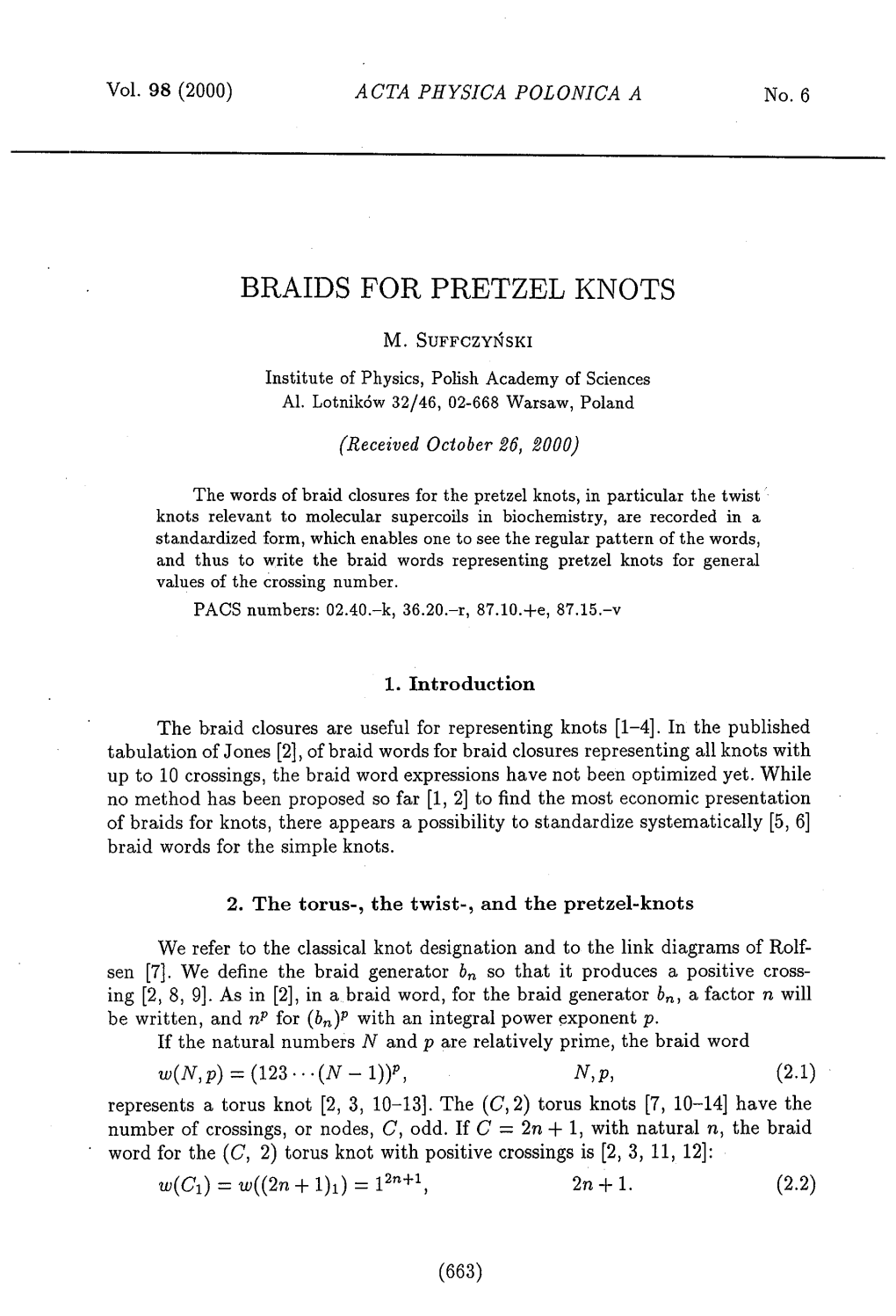 • Braids for Pretzel Knots