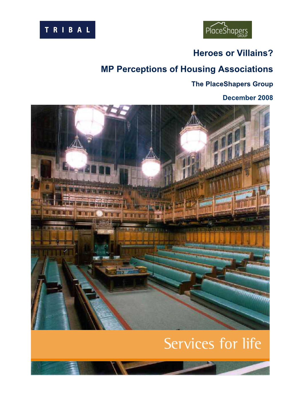 Heroes Or Villains? MP Perceptions of Housing Associations