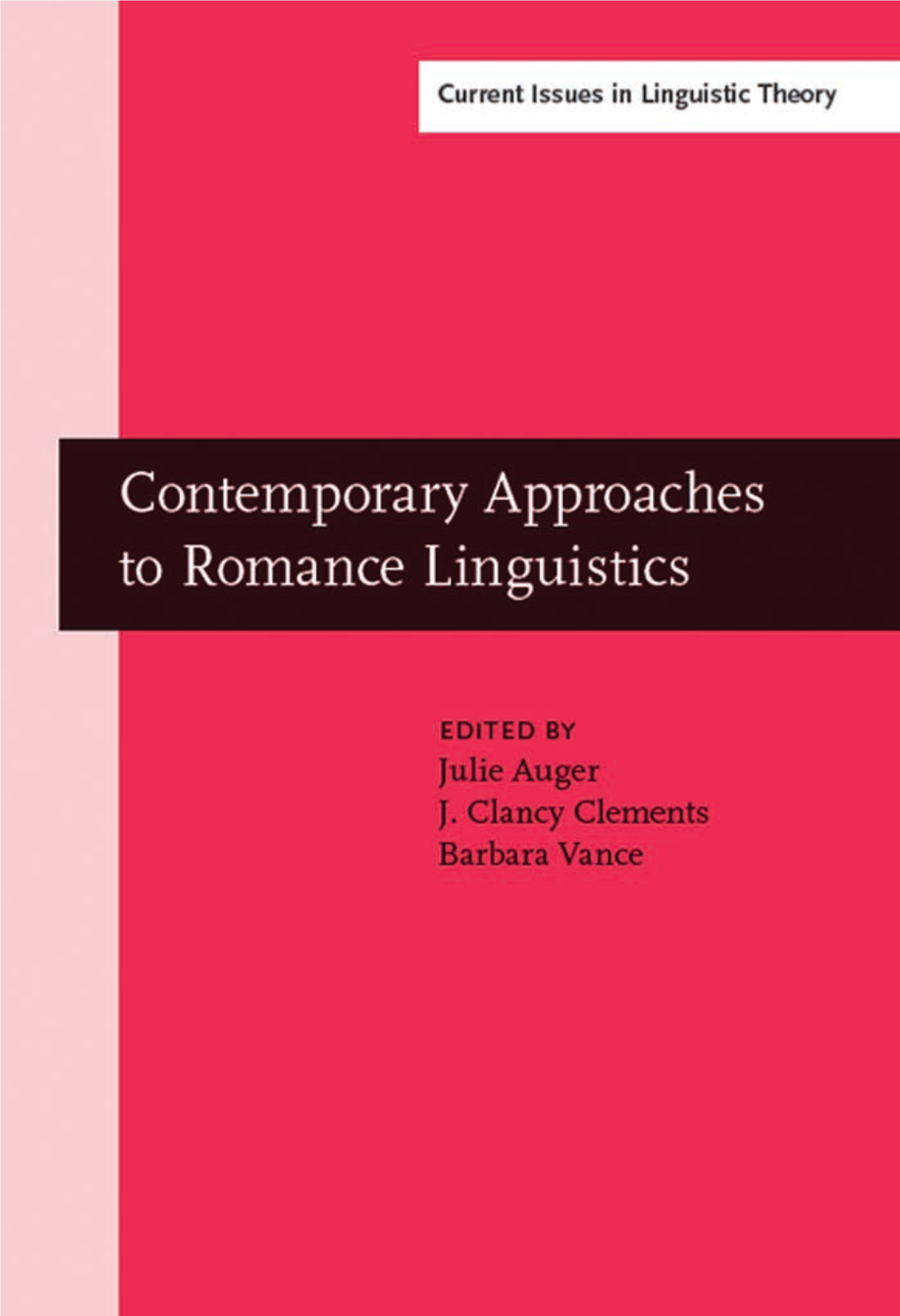 Selected Papers from the 33Rd Linguistic Symposium on Romance Languages (LSRL), Bloomington, Indiana, April 2003