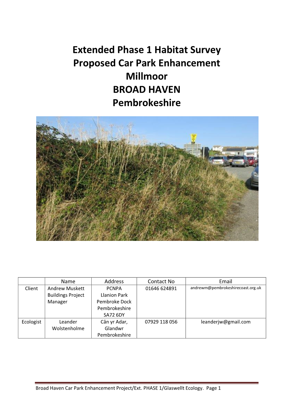 Extended Phase 1 Habitat Survey Proposed Car Park Enhancement Millmoor BROAD HAVEN Pembrokeshire