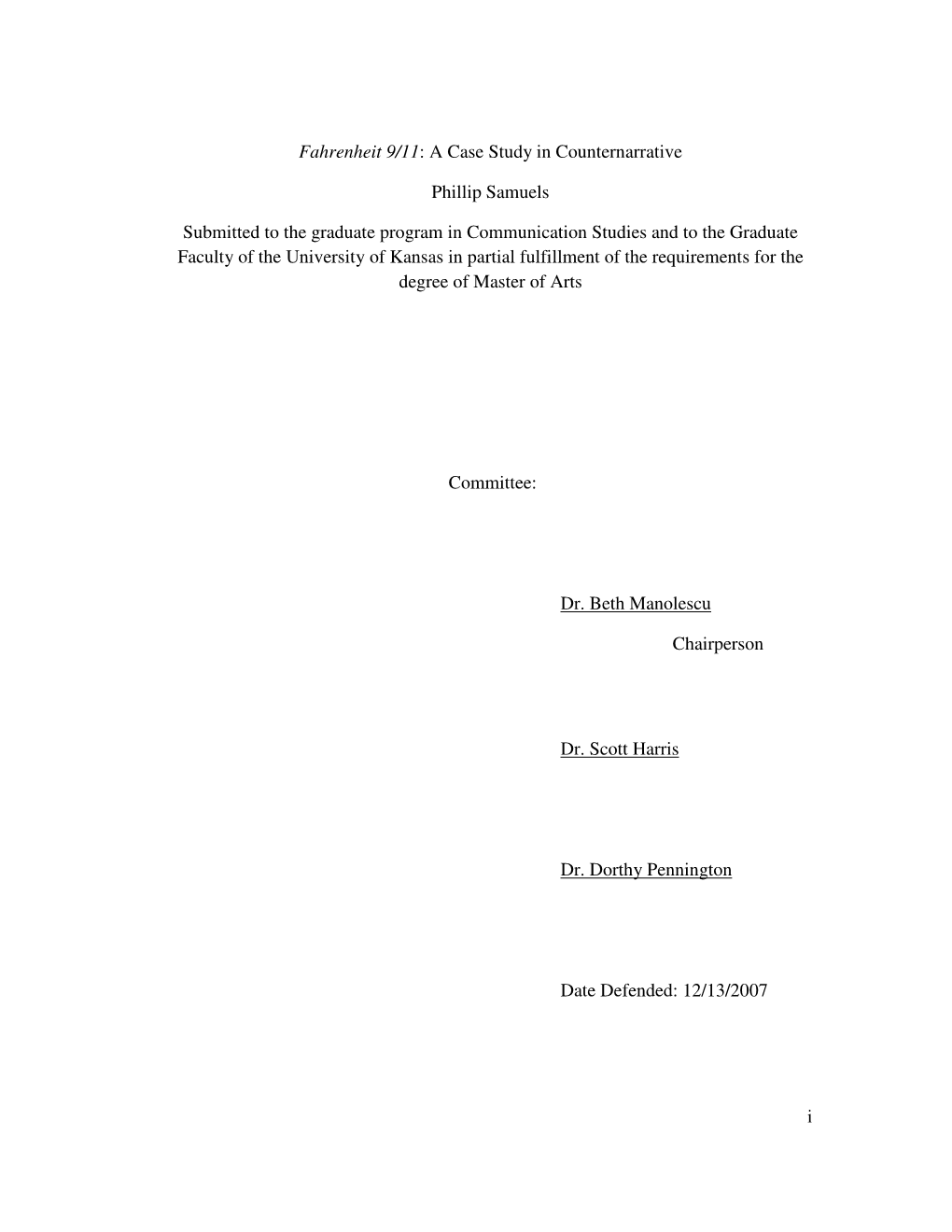 Fahrenheit 9/11: a Case Study in Counternarrative……….72 Chapter 5: Conclusions and Implications………………………………98 Works Cited…………………………………………………………….105