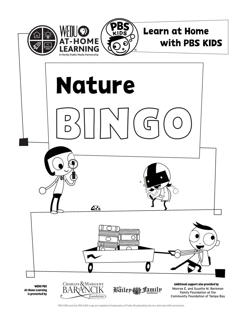 PBS KIDS and the PBS KIDS Logo Are Registered Trademarks of Public Broadcasting Service and Used with Permission