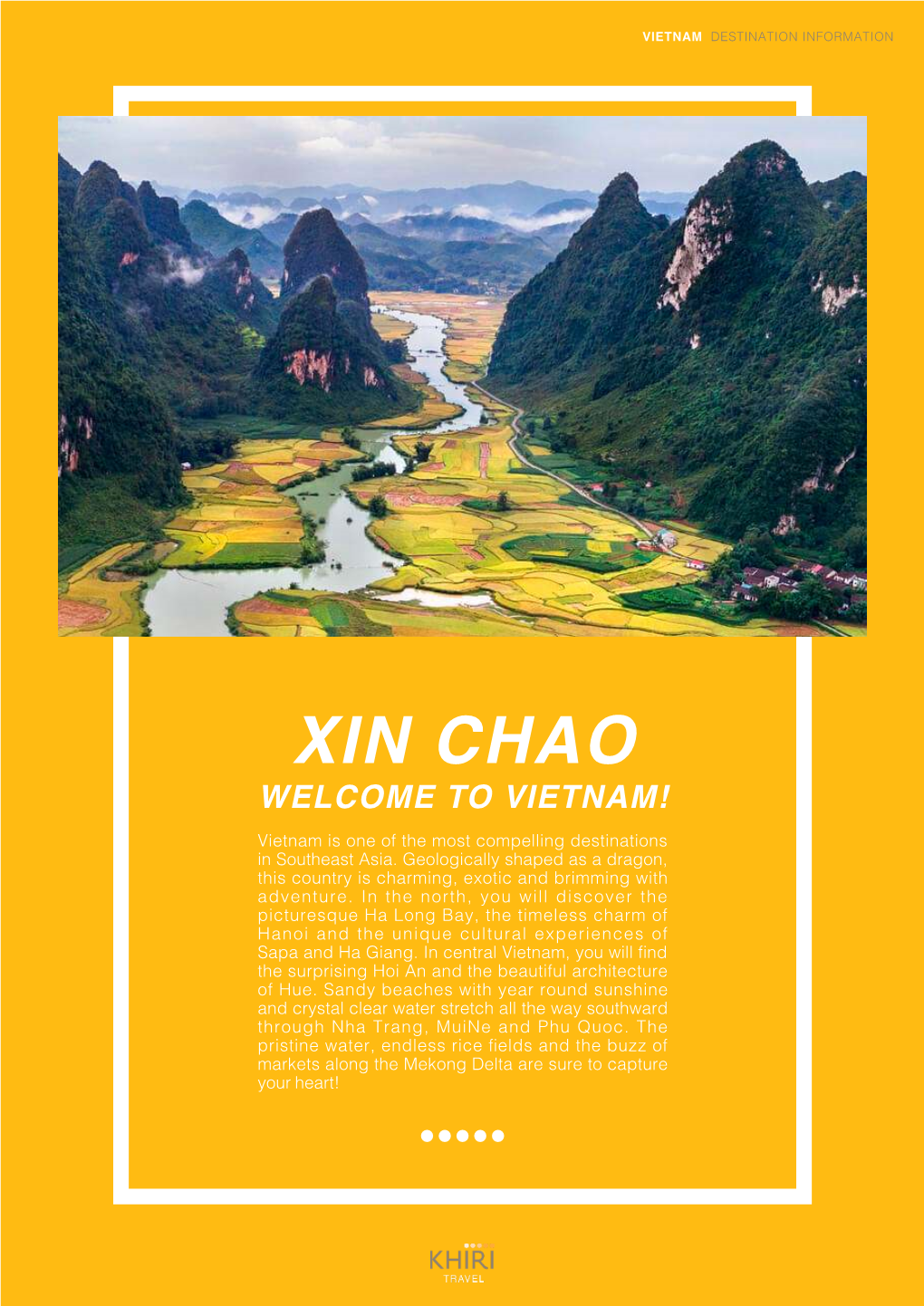 Xin Chao Welcome to Vietnam!