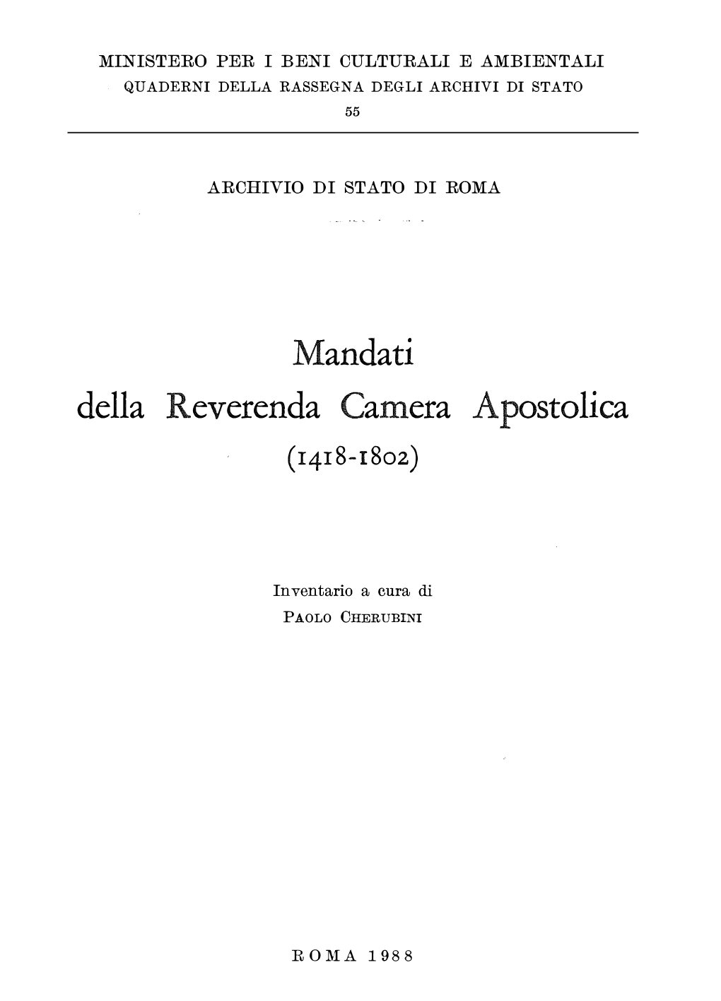 Mandati Della Reverenda Camera Apostolica (1418-1802)