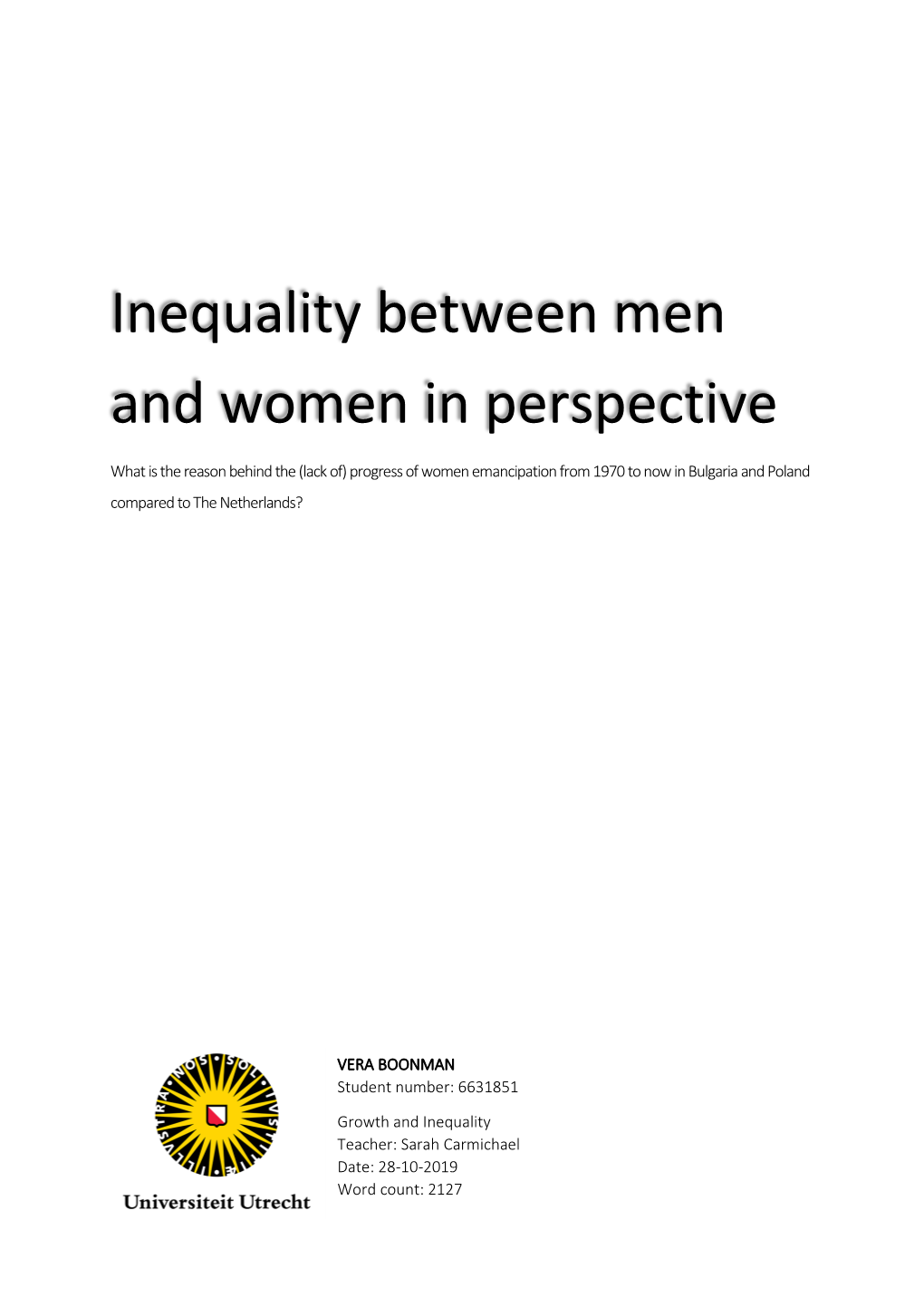 Inequality Between Men and Women in Perspective