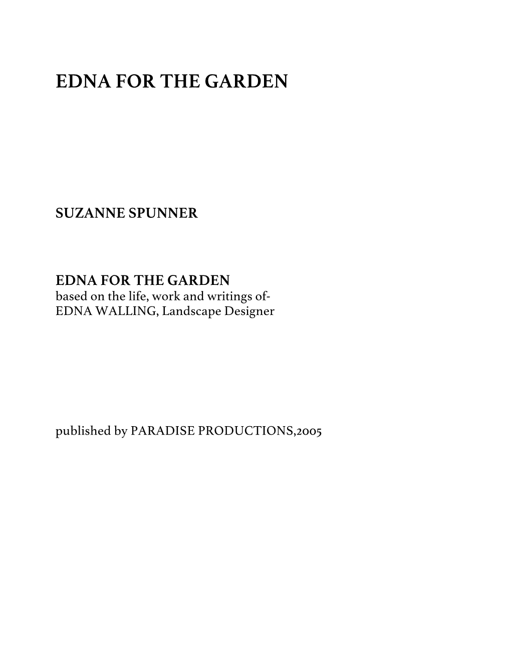 Edna for the Garden