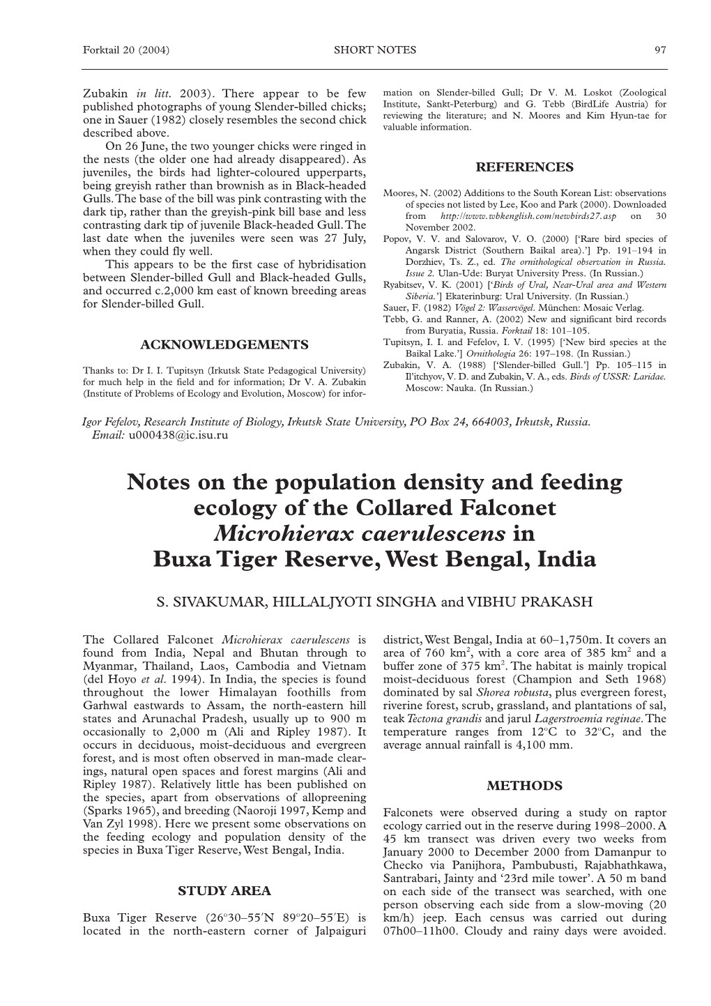 Notes on the Population Density and Feeding Ecology of the Collared Falconet Microhierax Caerulescens in Buxa Tiger Reserve, West Bengal, India