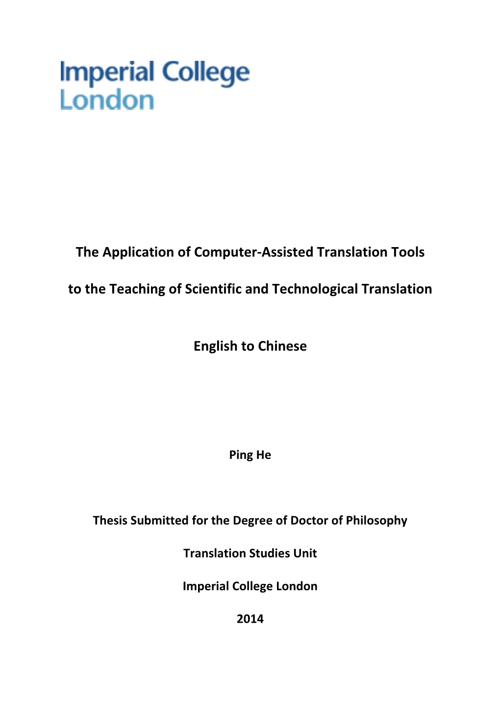 The Application of Computer-Assisted Translation Tools to the Teaching of Scientific and Technological Translation