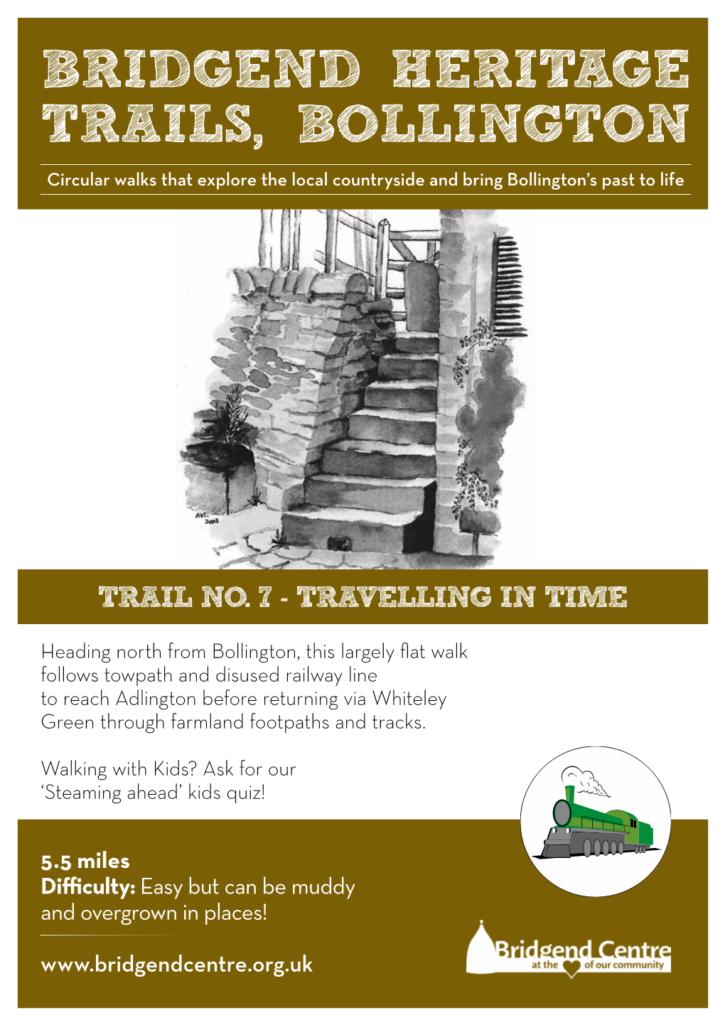 BRIDGEND HERITAGE TRAILS, BOLLINGTON Circular Walks That Explore the Local Countryside and Bring Bollington’S Past to Life