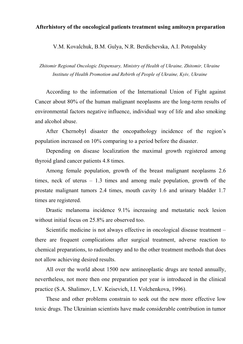 Afterhistory of the Oncological Patients Treatment Using Amitozyn Preparation