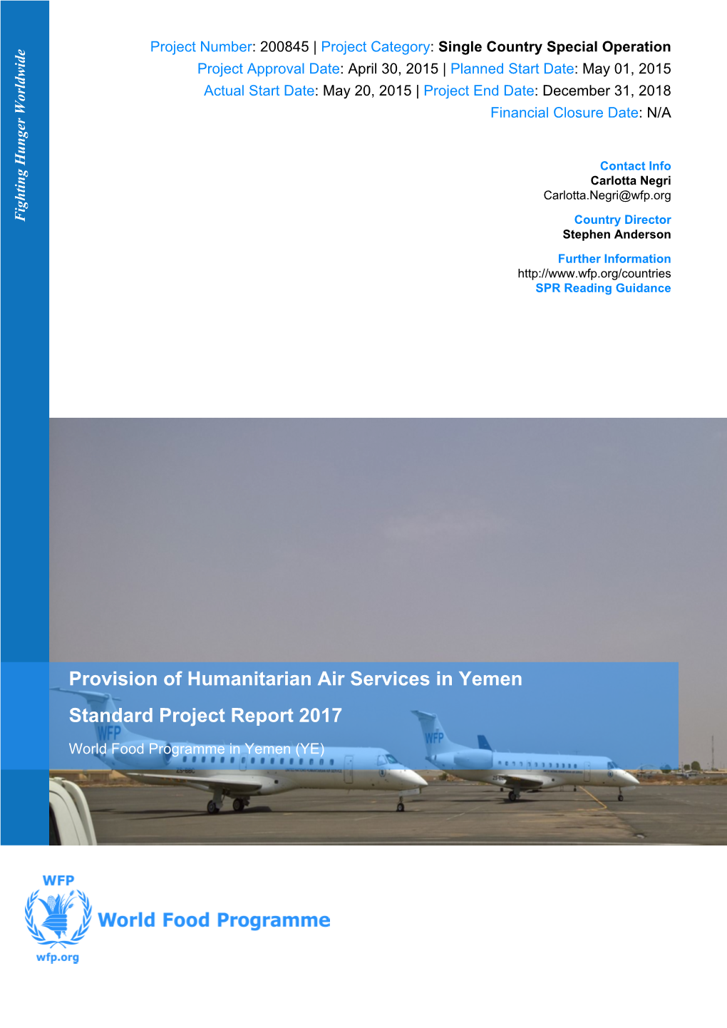 Provision of Humanitarian Air Services in Yemen Standard Project Report