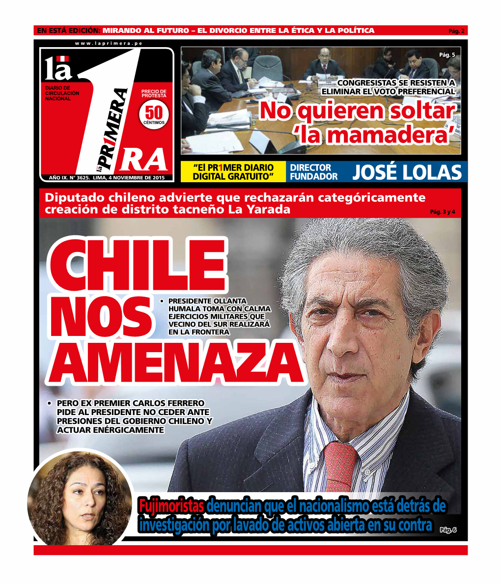 Pero Ex Premier Carlos Ferrero Pide Al Presidente No Ceder Ante Presiones Del Gobierno Chileno Y Actuar Enérgicamente