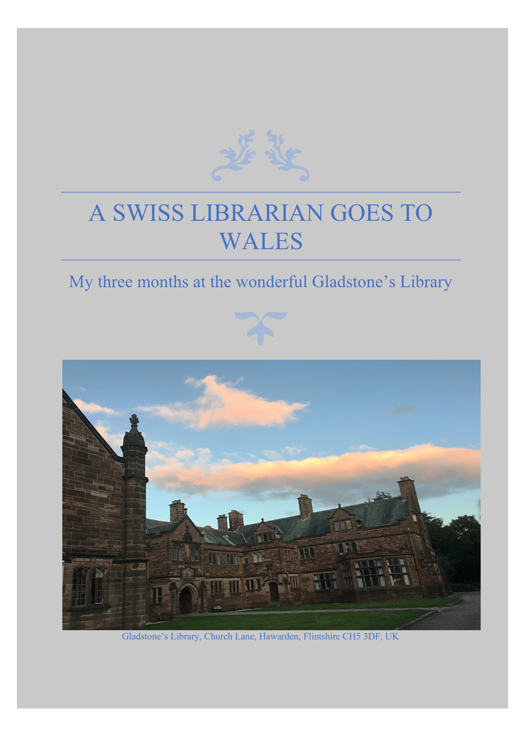 A Swiss Librarian Goes to Wales