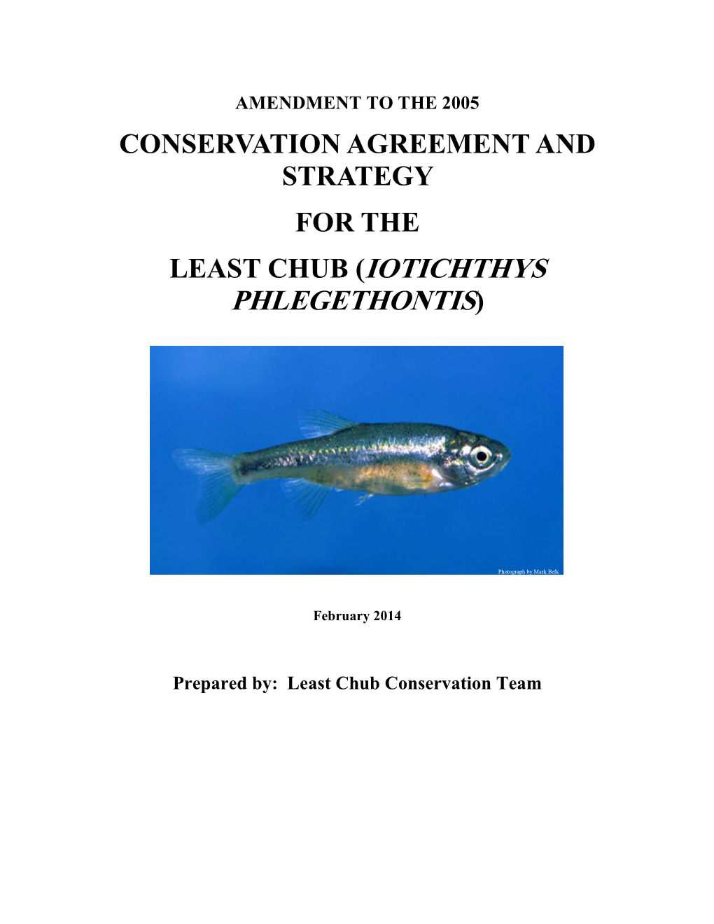 2014 Candidate Conservation Agreement Amendment