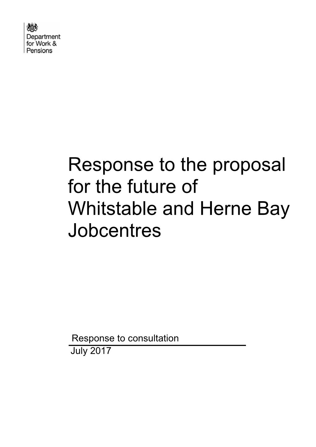 Response to the Proposal for the Future of Whitstable and Herne Bay Jobcentres