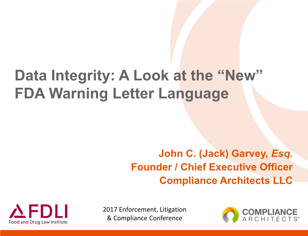 Data Integrity: a Look at the “New” FDA Warning Letter Language