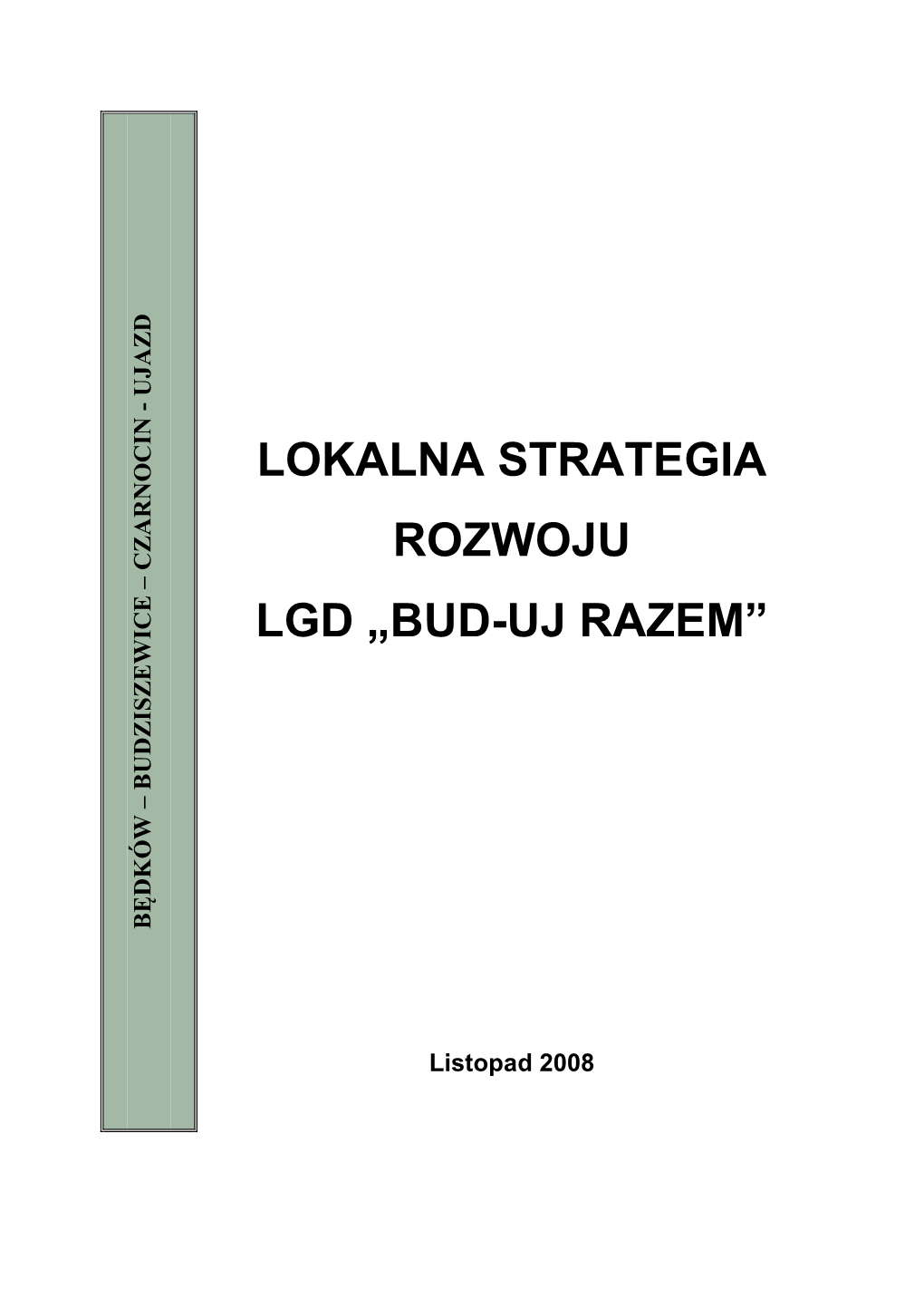 Strategia Rozwoju Lgd „Bud-Uj Razem”