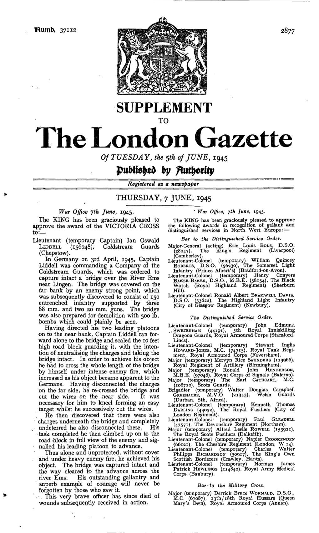 The London Gazette of TUESDAY, the &H of JUNE, 1945 by Registered As a Newspaper THURSDAY, 7 JUNE, 1945