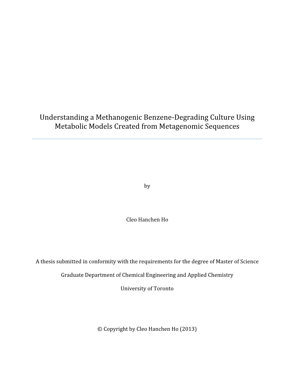 Understanding a Methanogenic Benzene-Degrading Culture Using Metabolic Models Created from Metagenomic Sequences