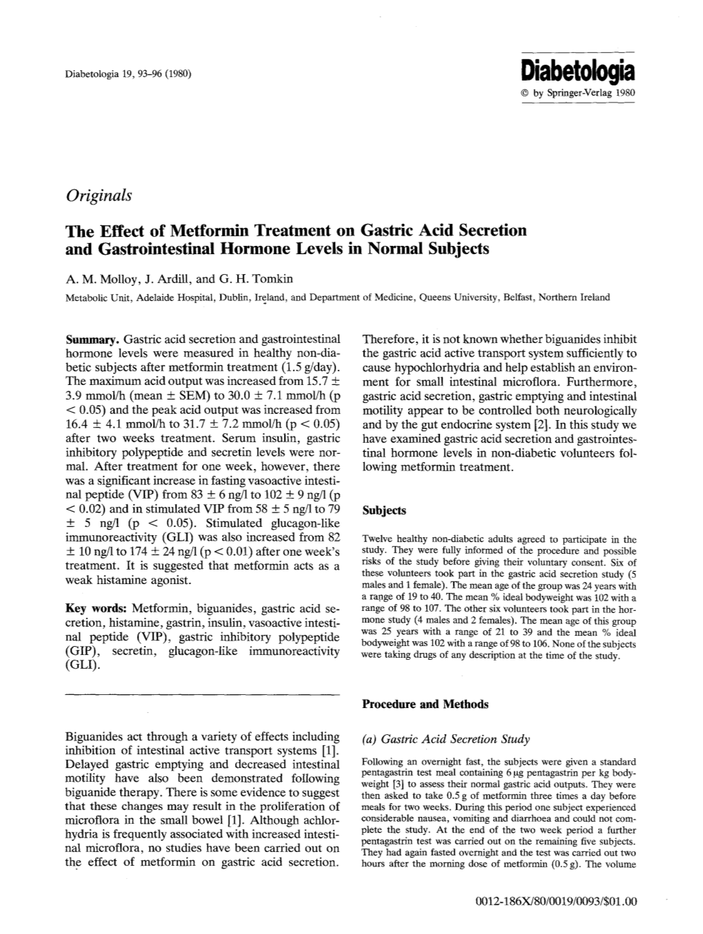 The Effect of Metformin Treatment on Gastric Acid Secretion and Gastrointestinal Hormone Levels in Normal Subjects