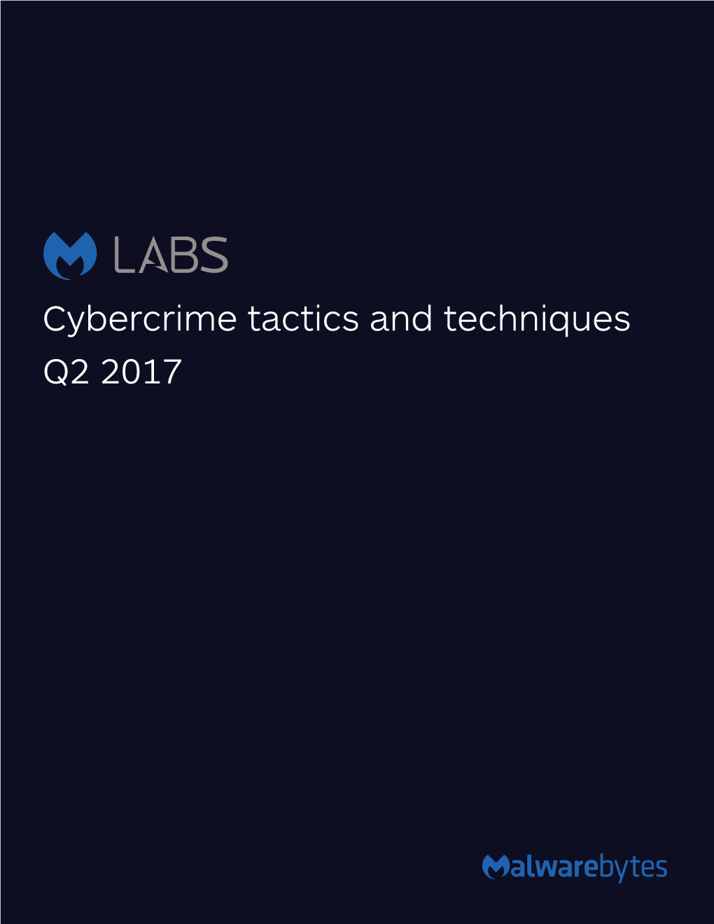 Q2 2017 Cybercrime Tactics and Techniques