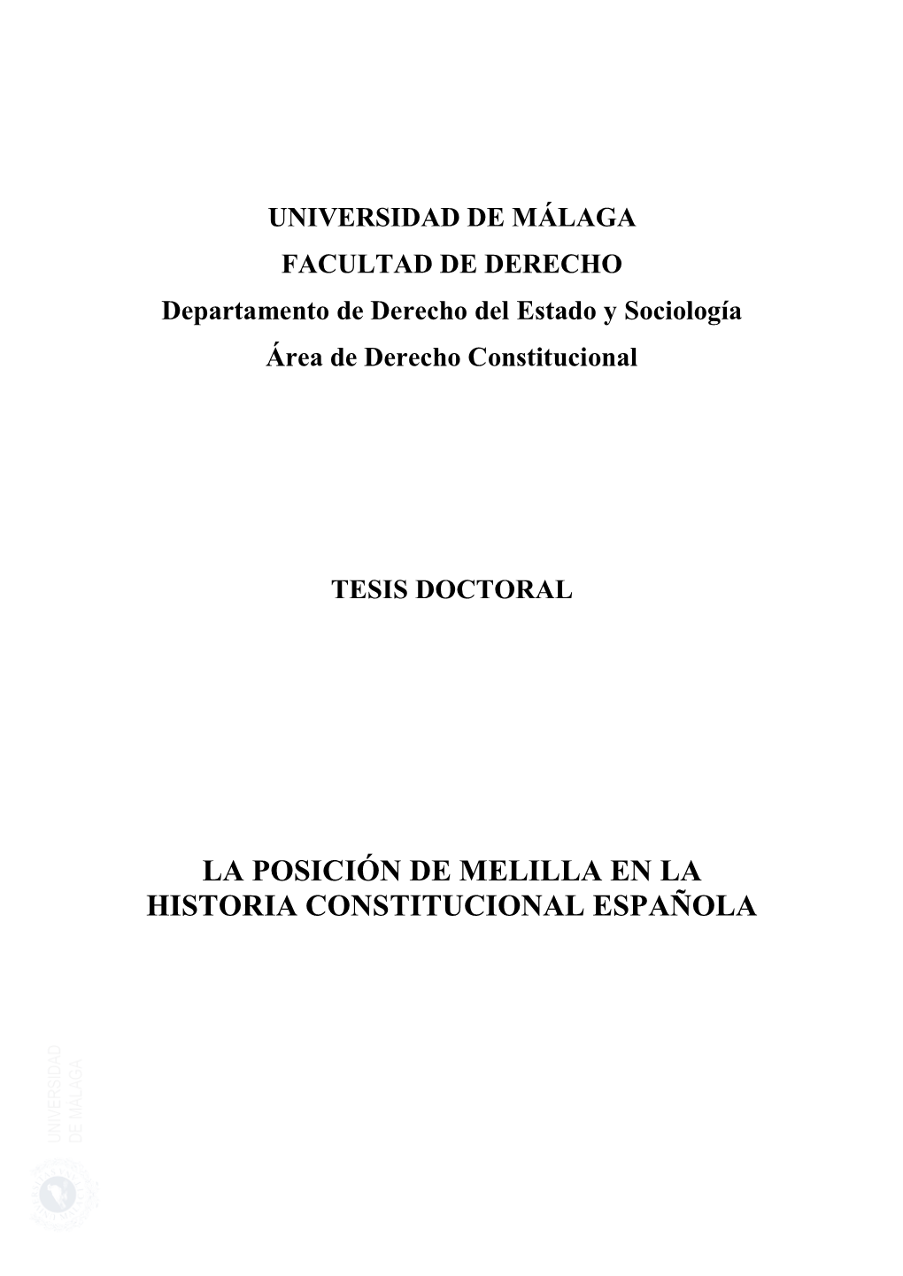 La Posición De Melilla En La Historia Constitucional Española