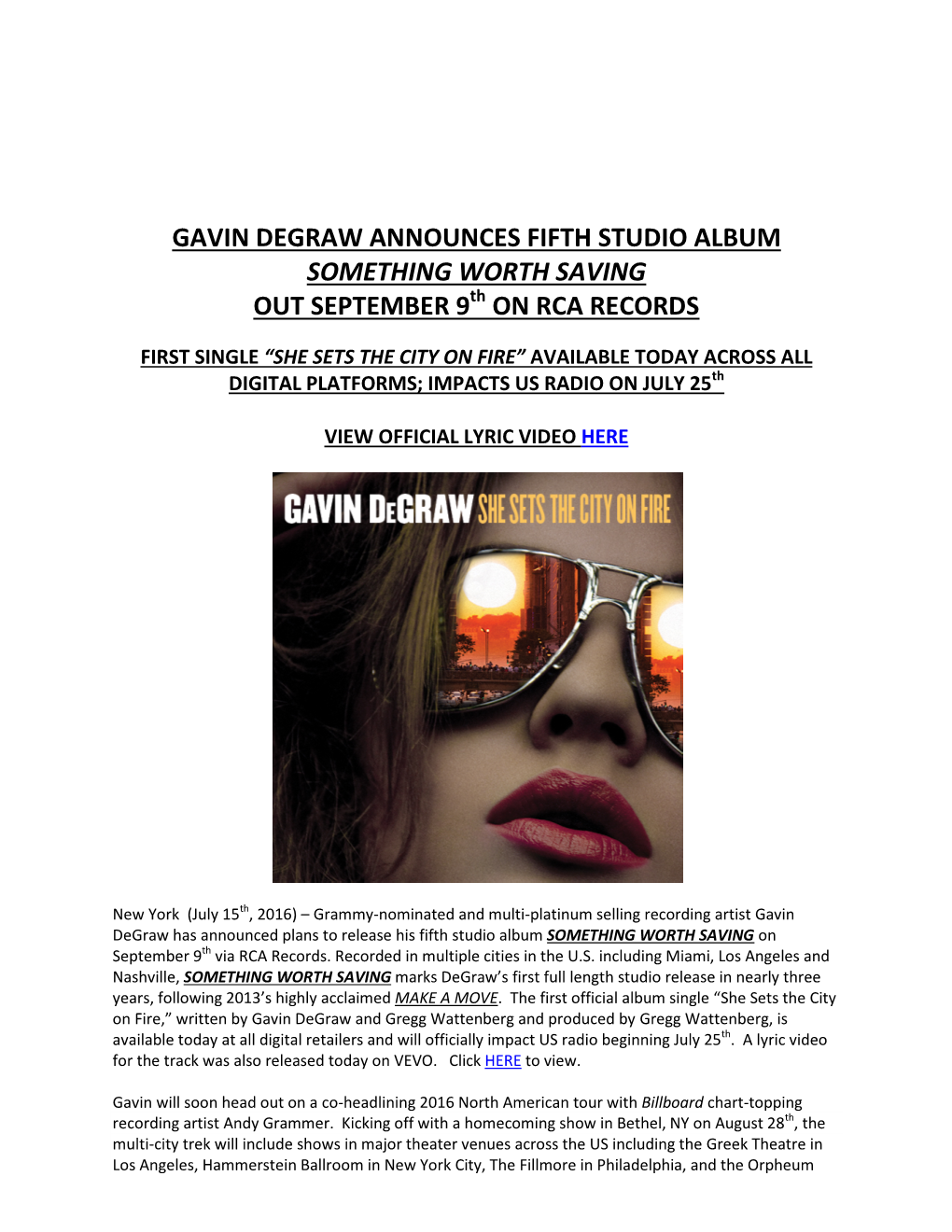 GAVIN DEGRAW ANNOUNCES FIFTH STUDIO ALBUM SOMETHING WORTH SAVING Th out SEPTEMBER 9 on RCA RECORDS