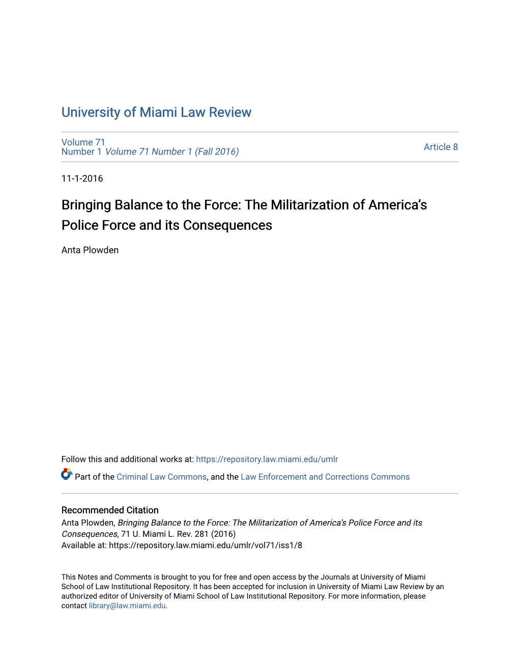 Bringing Balance to the Force: the Militarization of America's Police Force and Its Consequences