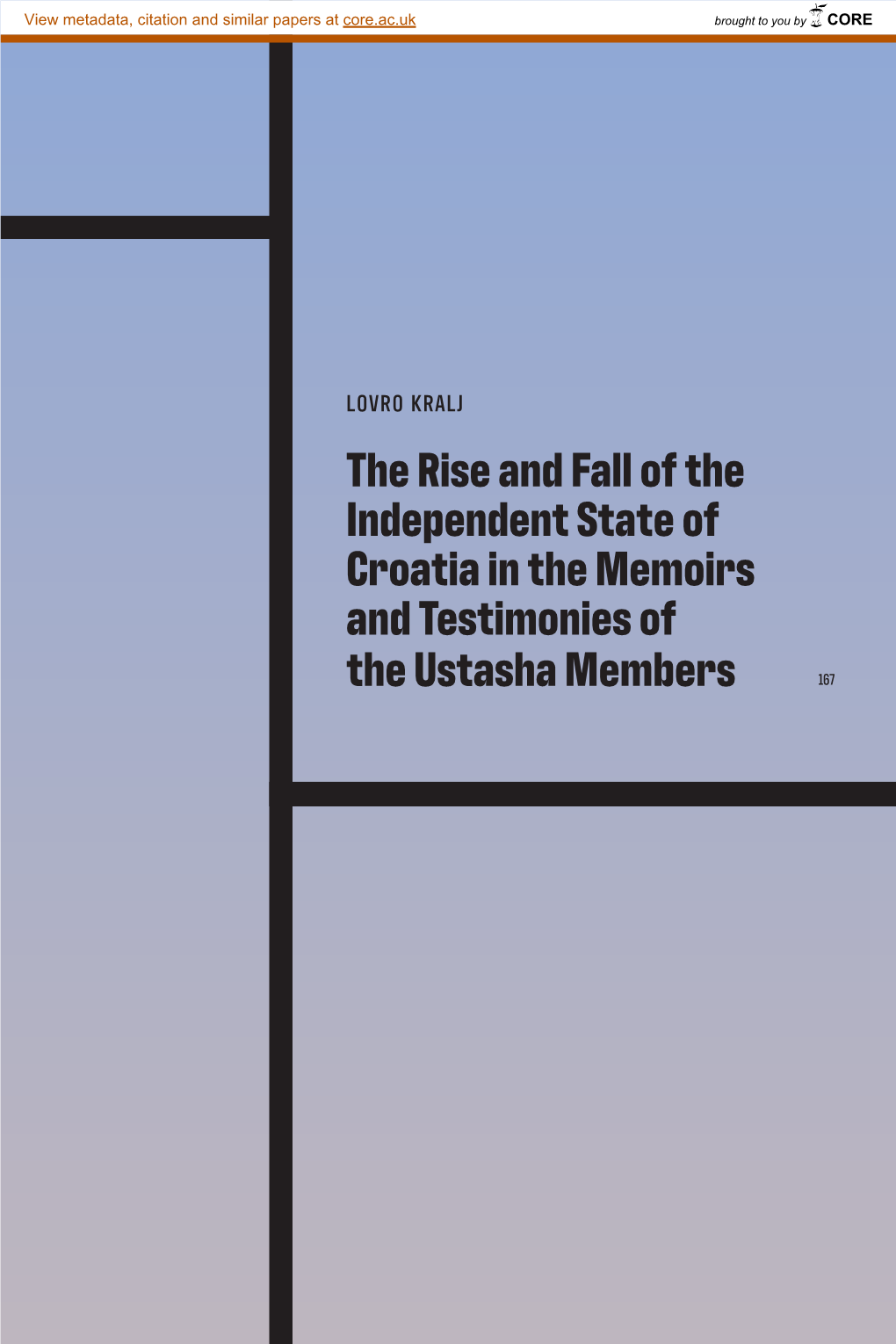 The Rise and Fall of the Independent State of Croatia in the Memoirs and Testimonies Of