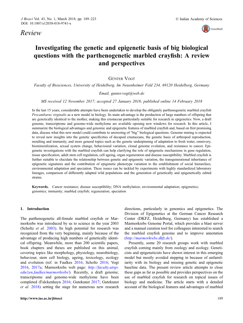 Investigating the Genetic and Epigenetic Basis of Big Biological Questions with the Parthenogenetic Marbled Crayﬁsh: a Review and Perspectives