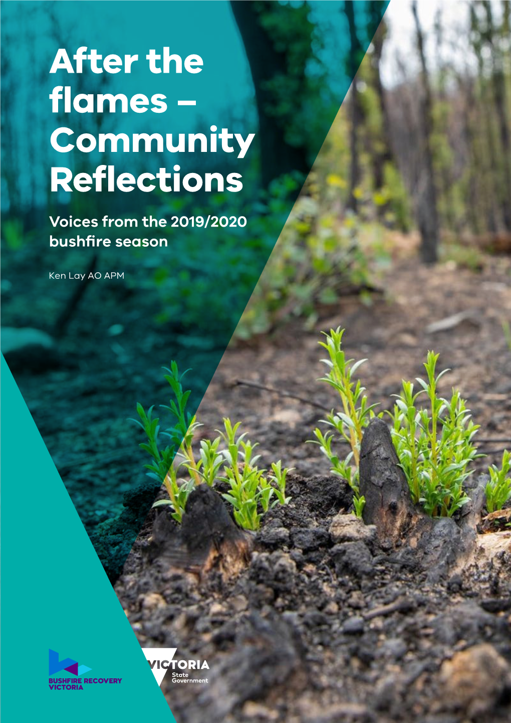 After the Flames – Community Reflections Voices from the 2019/2020 Bushfire Season