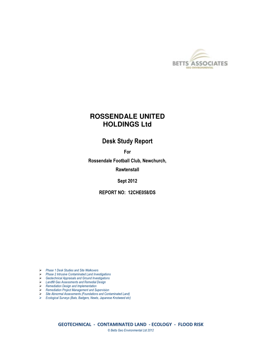 Rossendale United Holdings Ltd Desk Study Report