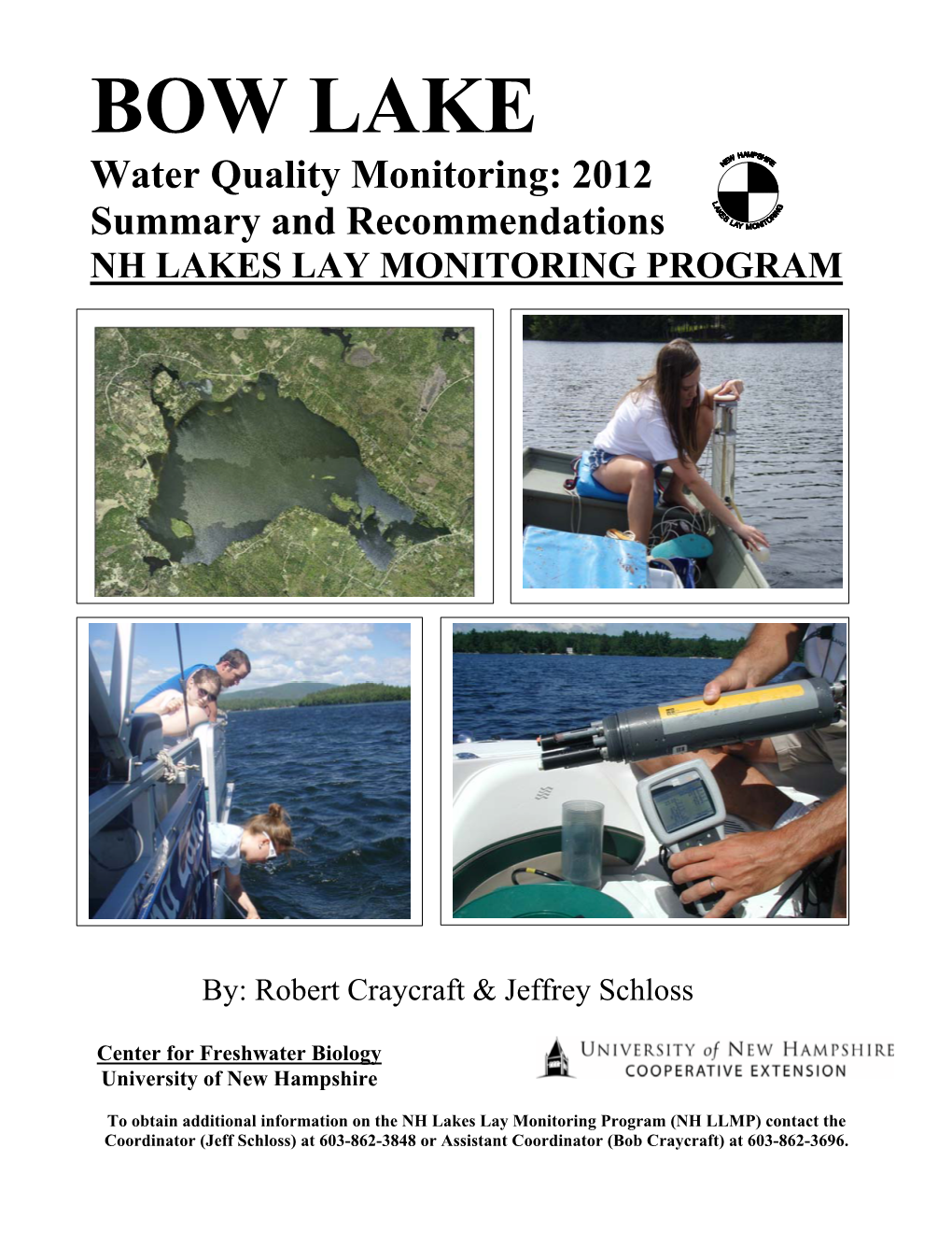 BOW LAKE Water Quality Monitoring: 2012 Summary and Recommendations NH LAKES LAY MONITORING PROGRAM