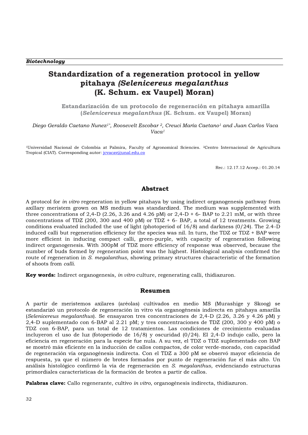 Standardization of a Regeneration Protocol in Yellow Pitahaya (Selenicereus Megalanthus (K