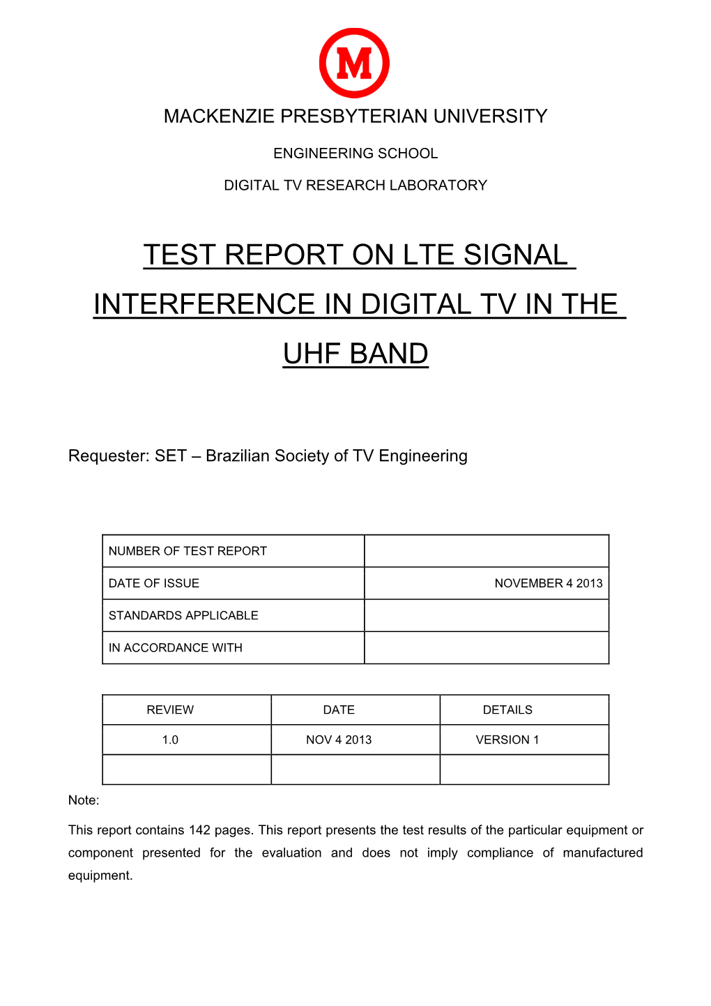 Test Report on Lte Signal Interference in Digital Tv in the Uhf Band