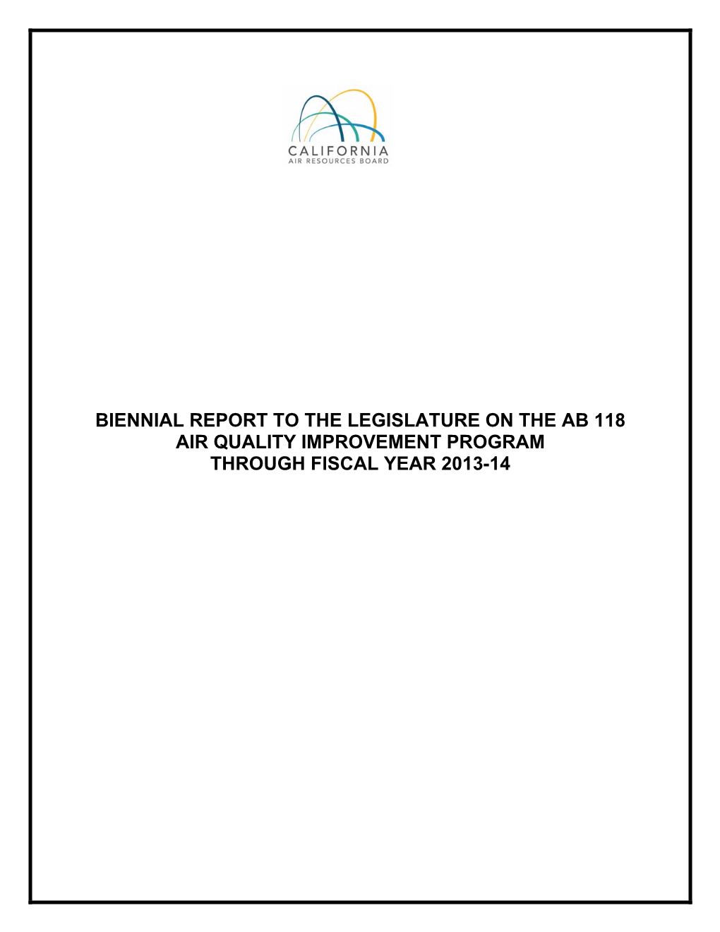 AB 118 Air Quality Improvement Program AQIP Fiscal Year 2013-14