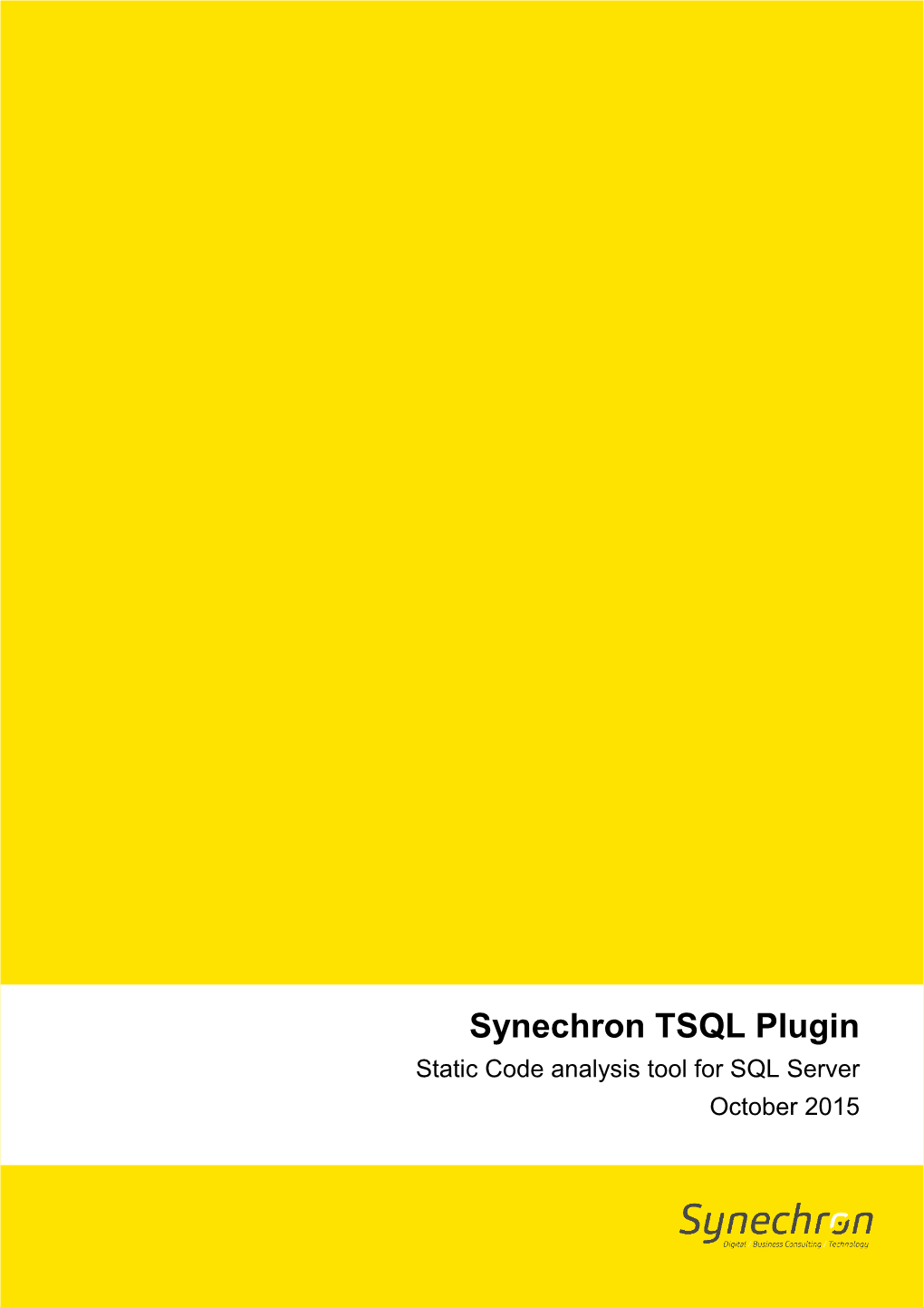 Synechron TSQL Plugin Static Code Analysis Tool for SQL Server October 2015