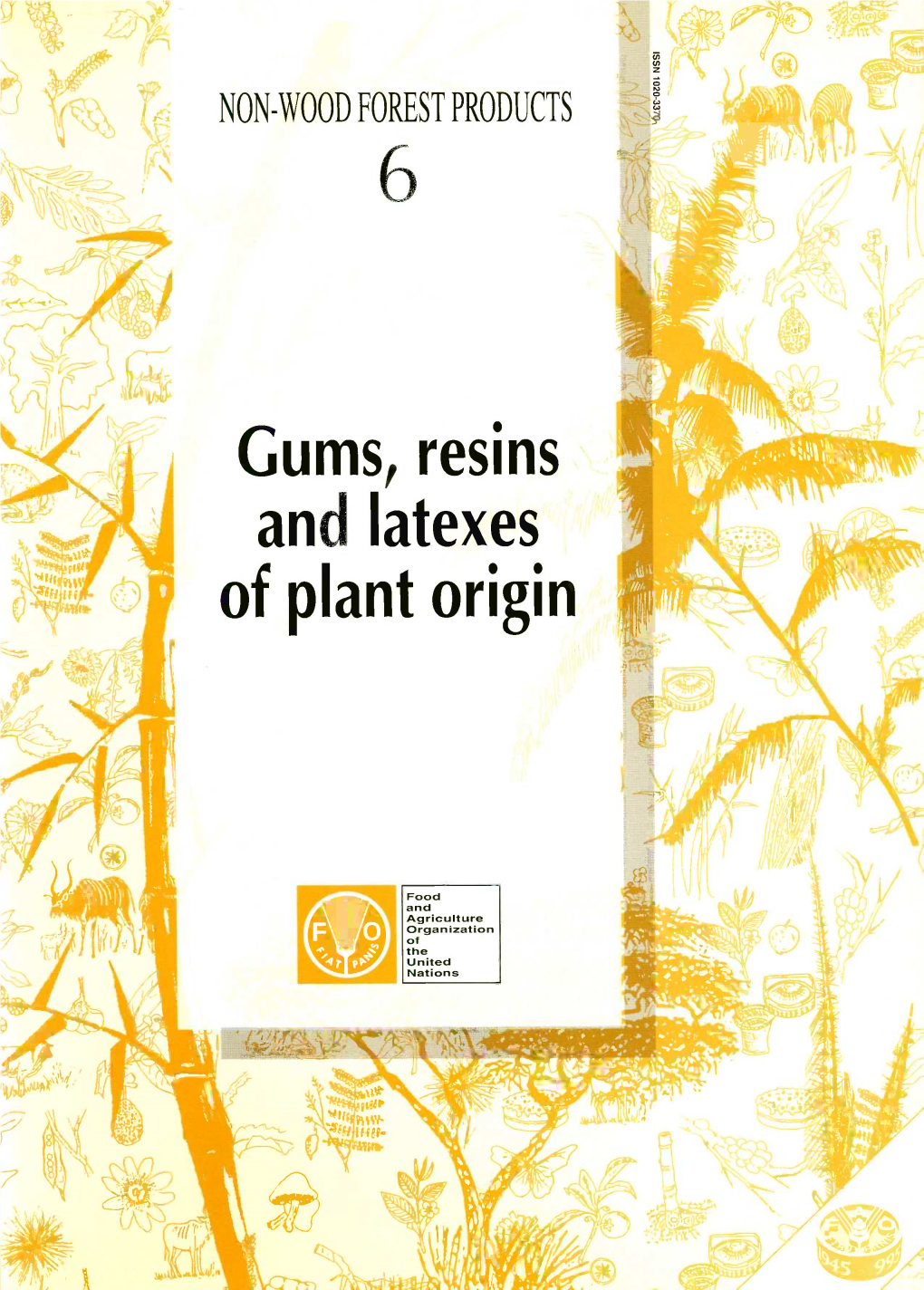 Gums, Resins and Latexes of Plant Origin