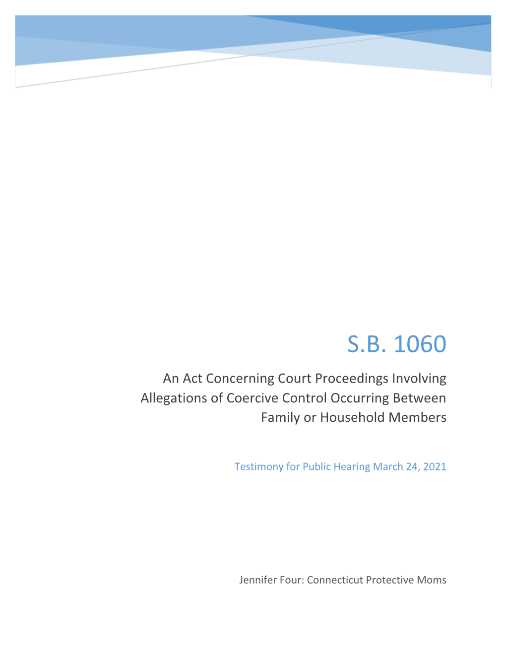 S.B. 1060 an Act Concerning Court Proceedings Involving Allegations of Coercive Control Occurring Between Family Or Household Members