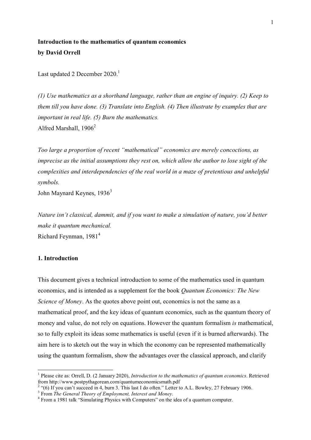 Introduction to the Mathematics of Quantum Economics by David Orrell Last Updated 2 December 2020. (1) Use Mathematics As a Shor