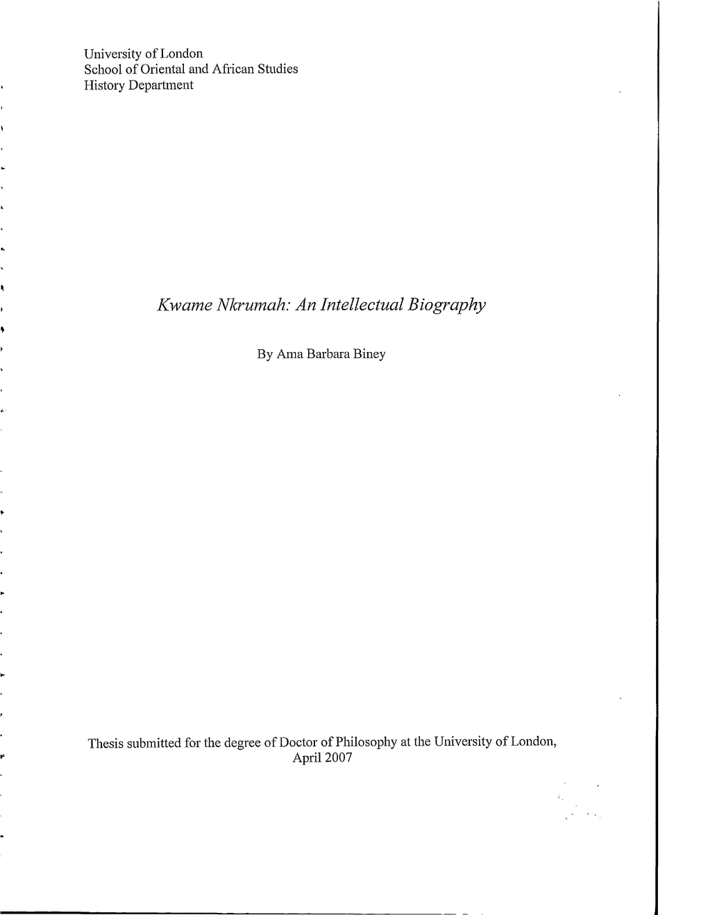 Kwame Nkrumah: an Intellectual Biography