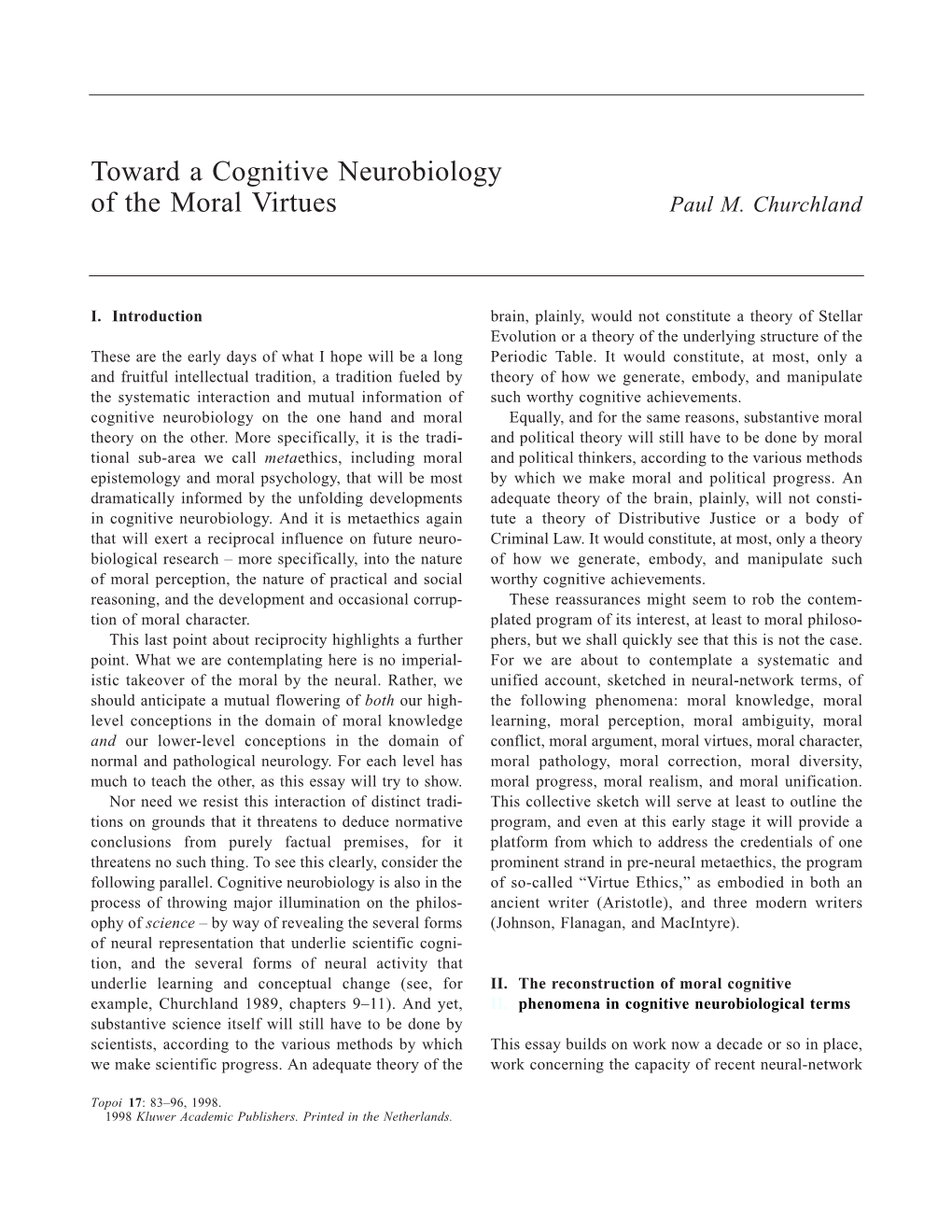 Toward a Cognitive Neurobiology of the Moral Virtues Paul M