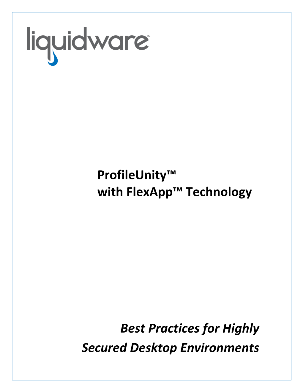 Best Practices for Highly Secured Desktop Environments Page 1