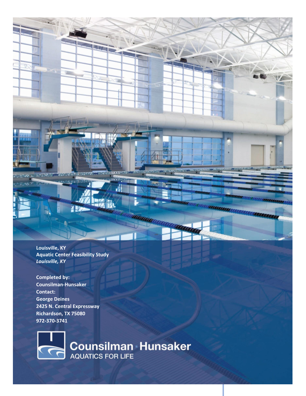 1 Louisville, KY Aquatic Center Feasibility Study