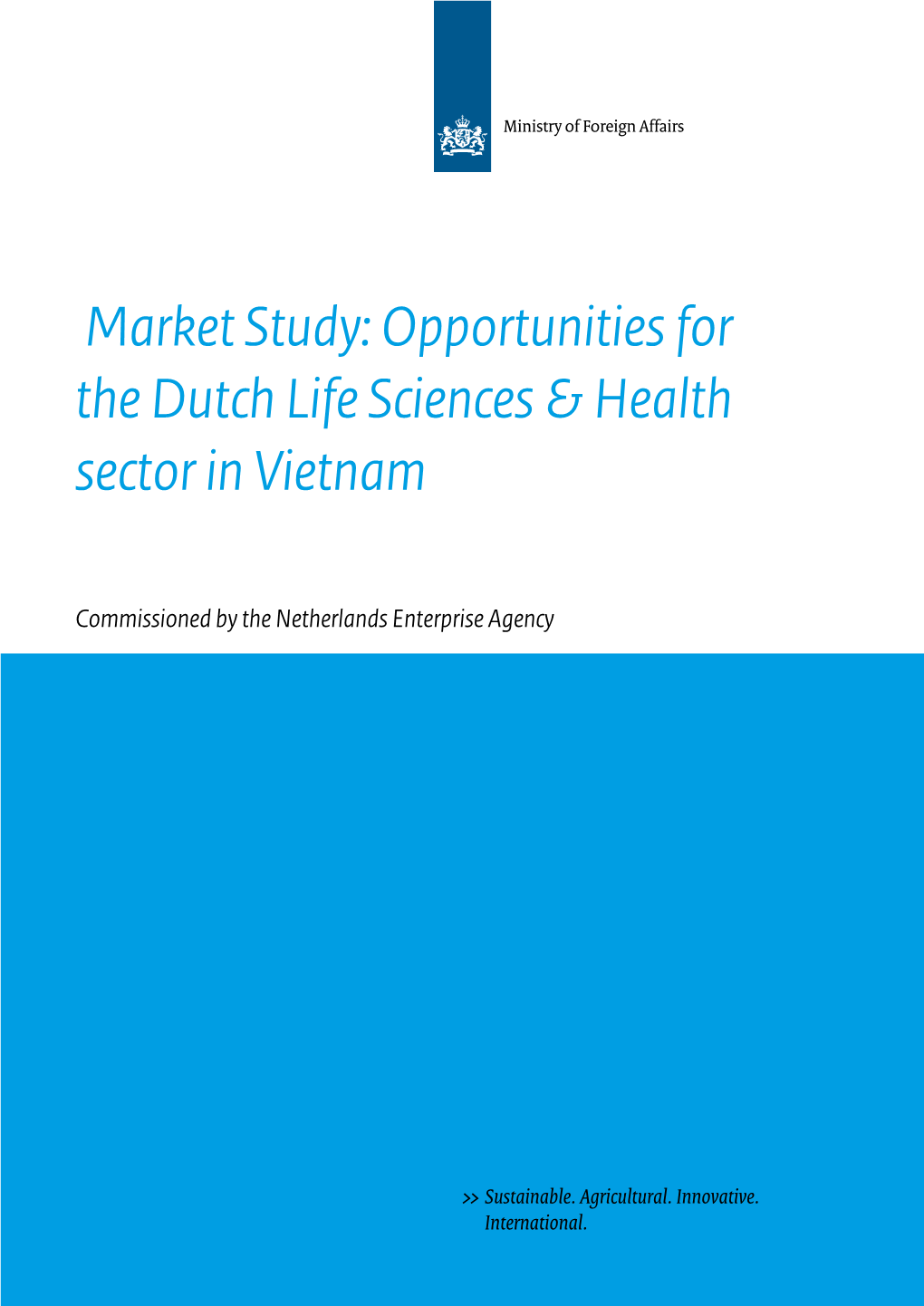 Opportunities for the Dutch Life Sciences & Health Sector in Vietnam