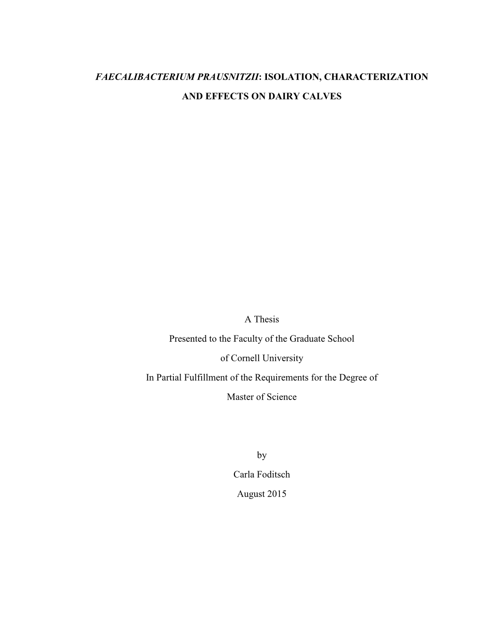 Faecalibacterium Prausnitzii: Isolation, Characterization and Effects on Dairy Calves