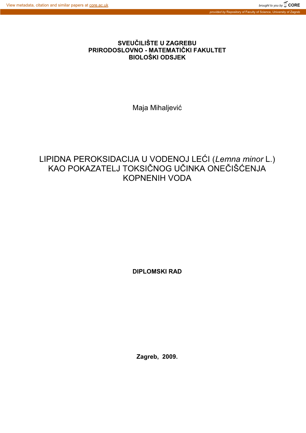 LIPIDNA PEROKSIDACIJA U VODENOJ LEĆI (Lemna Minor L.) KAO POKAZATELJ TOKSIČNOG UČINKA ONEČIŠĆENJA KOPNENIH VODA