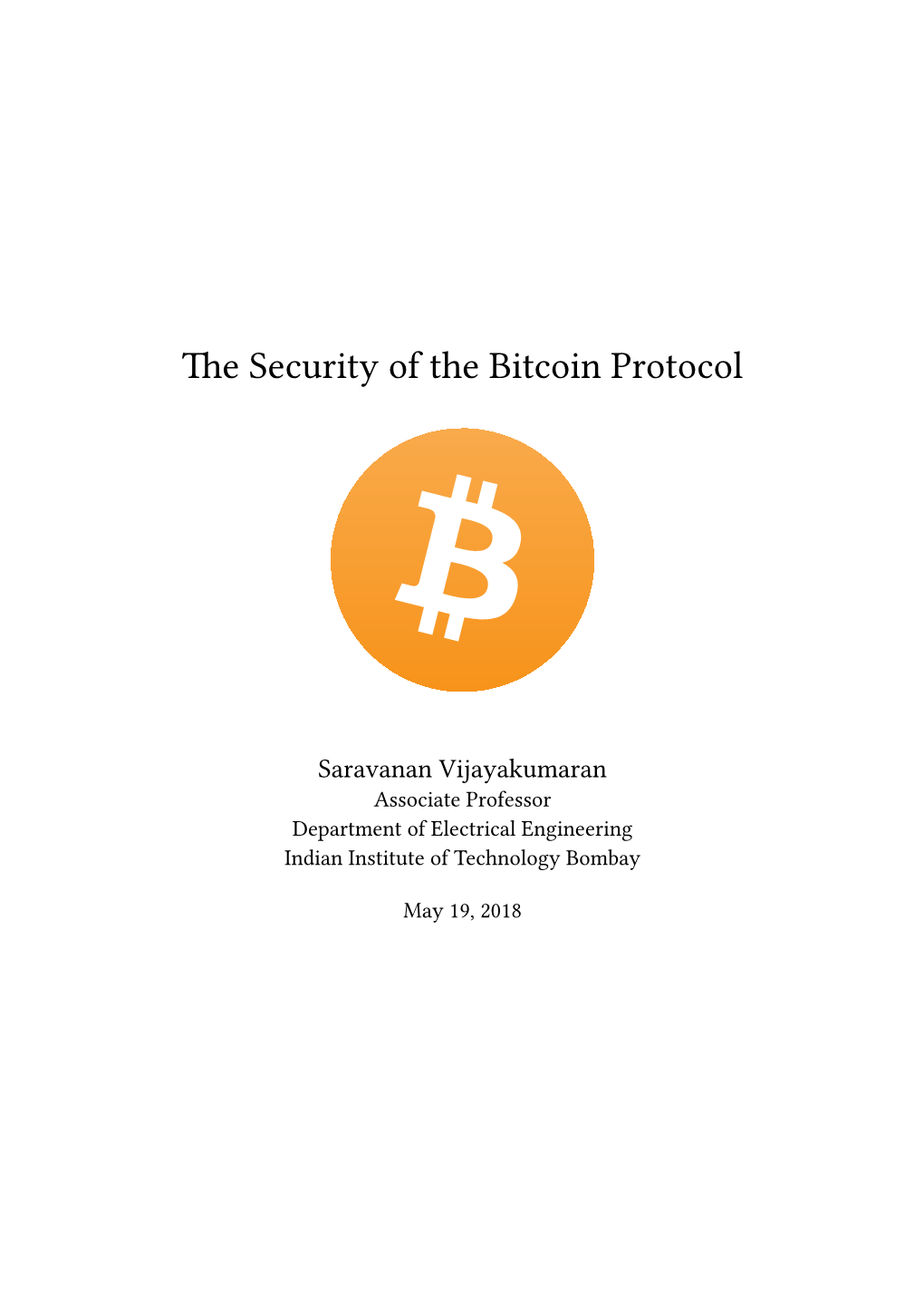 The Security of the Bitcoin Protocol