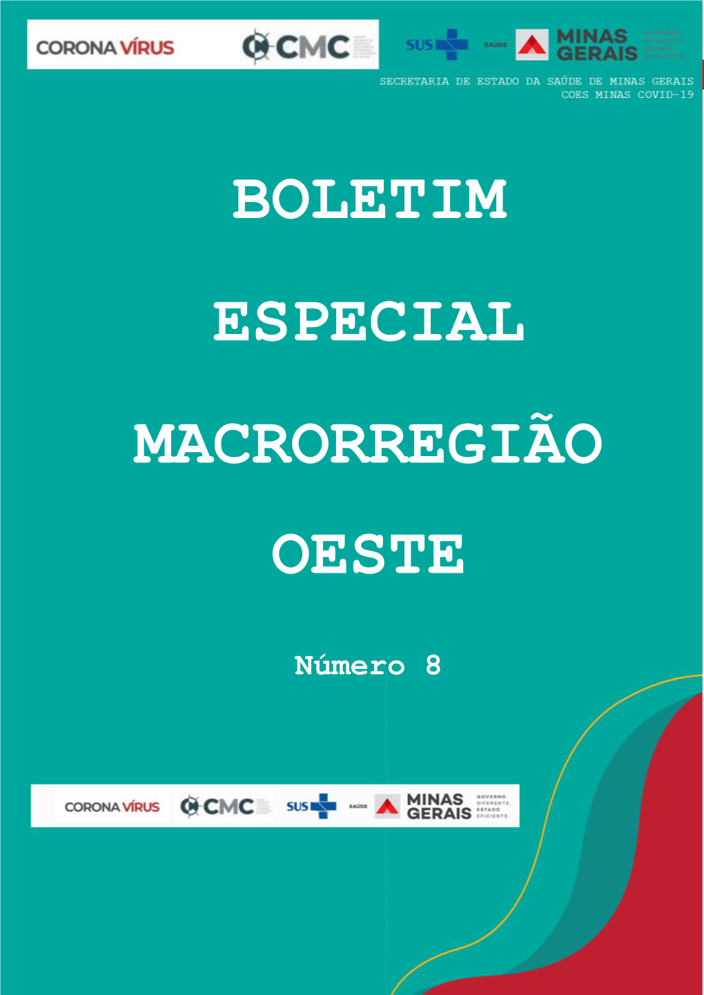 Boletim Especial Macrorregião Oeste